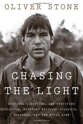 Oliver Stone/Chasing the Light@ Writing, Directing, and Surviving Platoon, Midnig