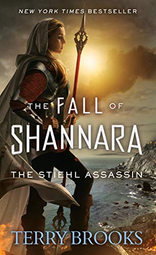 Terry Brooks/The Stiehl Assasin@Fall of Shannara
