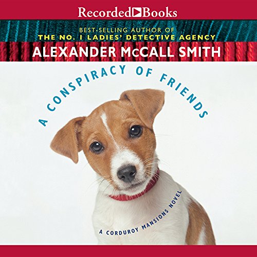 Alexander McCall Smith/A Conspiracy of Friends