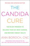 Ann Boroch The Candida Cure The 90 Day Program To Balance Your Gut Beat Cand 