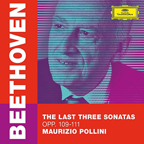 Maurizio Pollini/Beethoven: The Last Three Sonatas, Opp. 109-111
