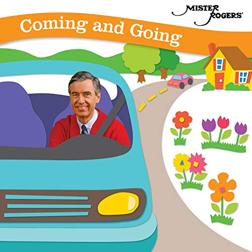 Mister Rogers/Coming & Going