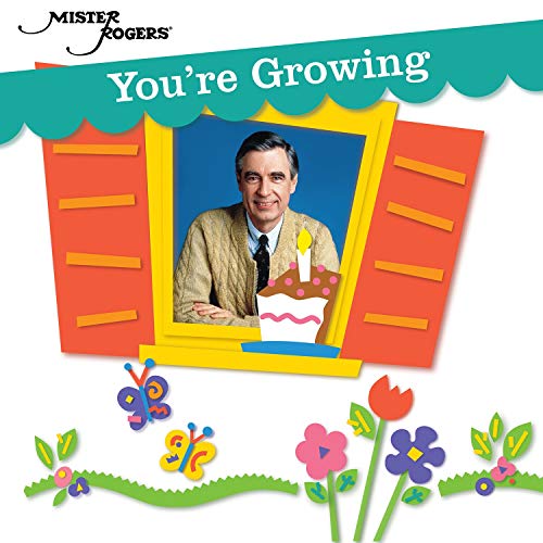 Mister Rogers/You're Growing
