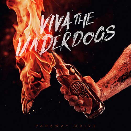 Parkway Drive/Viva The Underdogs (Orange Vinyl)@Explicit Version