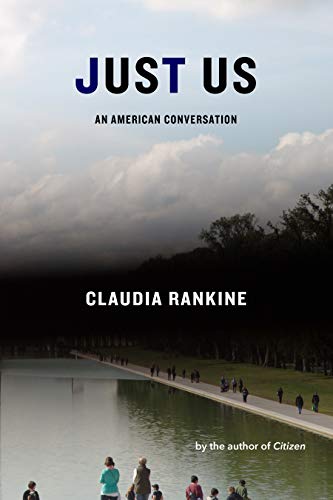 Claudia Rankine/Just Us@An American Conversation