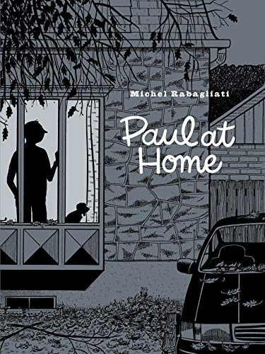 Michel Rabagliati/Paul at Home