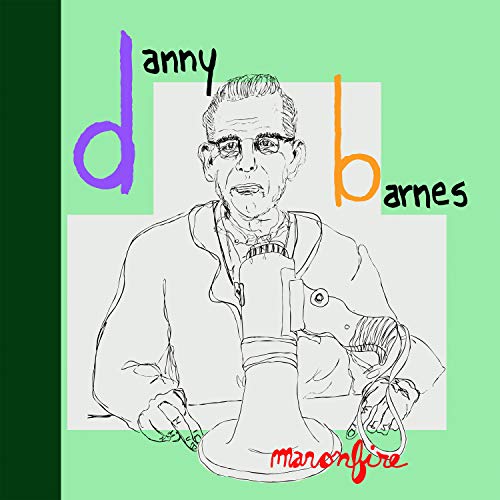 Danny Barnes/Man On Fire