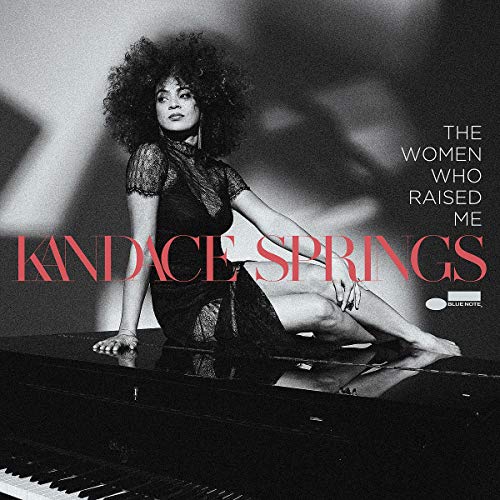 Kandace Springs/The Women Who Raised Me