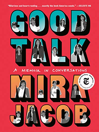 Mira Jacob/Good Talk@ A Memoir in Conversations