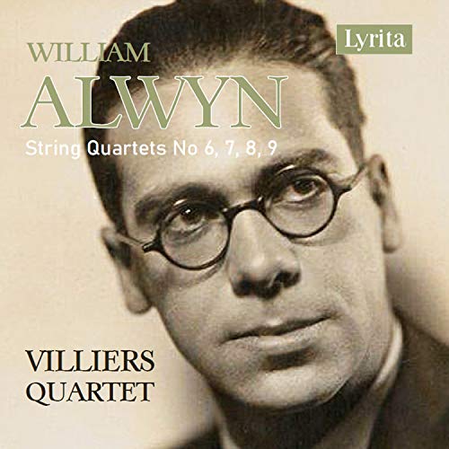 Alwyn / Villiers Quartet/Early String Quartets