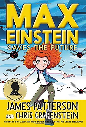 James Patterson/Max Einstein@ Saves the Future