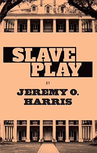 Jeremy O. Harris Slave Play 