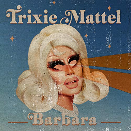 Trixie Mattel/Barbara (Yellow Vinyl)