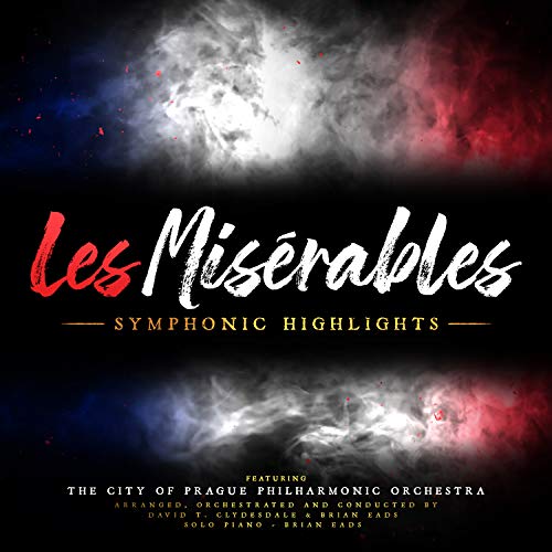 Brian Eads & David T. Clydesdale Les Miserables Symphonic Highlights 