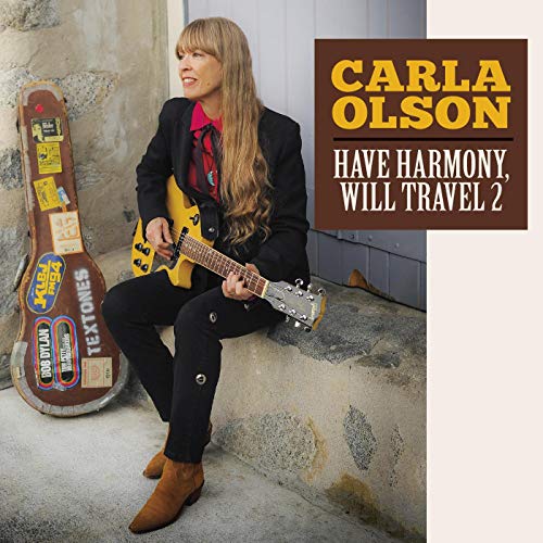 Carla Olson/Have Harmony, Will Travel 2