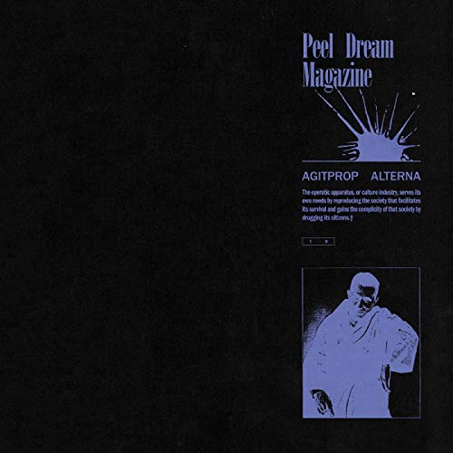 Peel Dream Magazine/Agitprop Alterna (Color Vinyl)@w/ download card