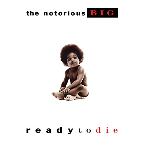 Notorious B.I.G./Ready To Die: 25th Anniversary