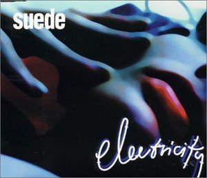 Suede/Electricity Pt.1