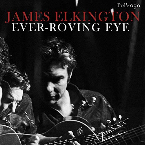 James Elkington/Ever-Roving Eye