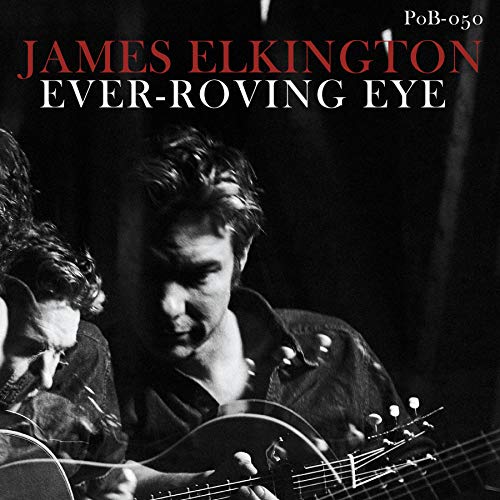 James Elkington/Ever-Roving Eye (Green Glass Vinyl)@Green Glass Vinyl