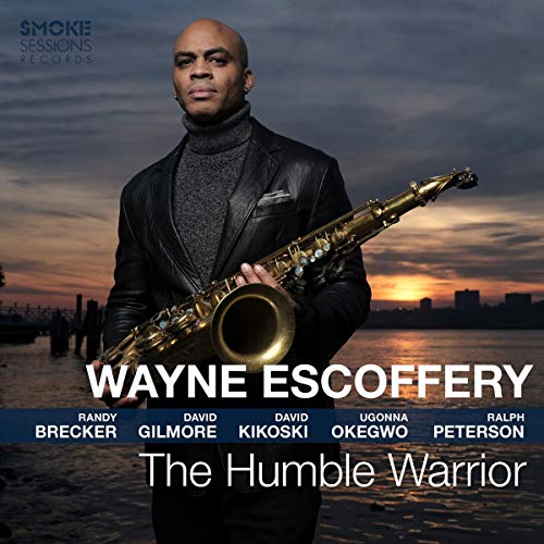 Wayne Escoffery/The Humble Warrior