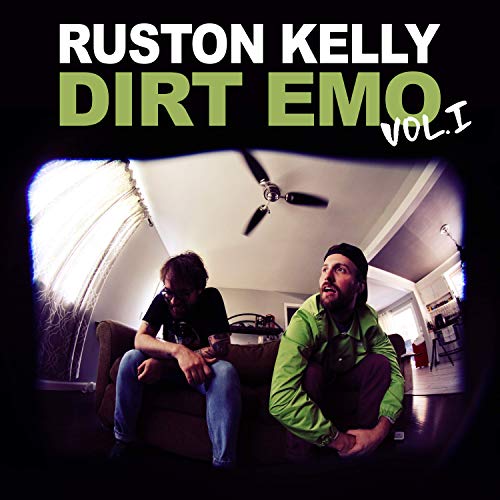 Ruston Kelly/Dirt Emo vol. 1