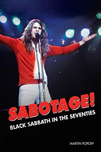 Martin Popoff/Sabotage! Black Sabbath in the Seventies