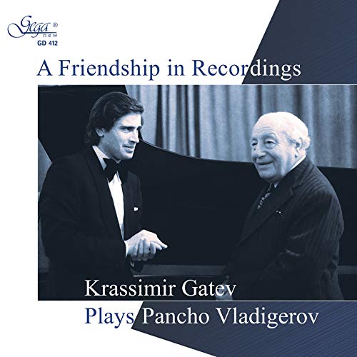 Vladigerov / Gatev/Friendship In Recordings