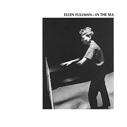 Ellen Fullman/In The Sea@2LP