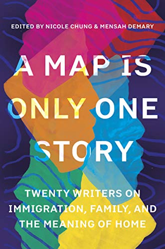 Nicole Chung/A Map Is Only One Story@Twenty Writers on Immigration, Family, and the Me