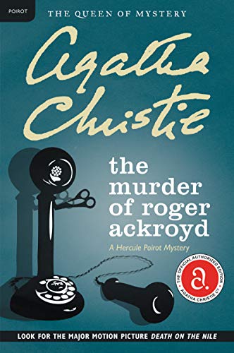 Agatha Christie/The Murder of Roger Ackroyd@ A Hercule Poirot Mystery