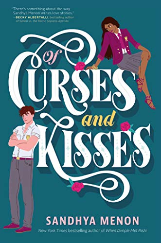 Sandhya Menon/Of Curses and Kisses