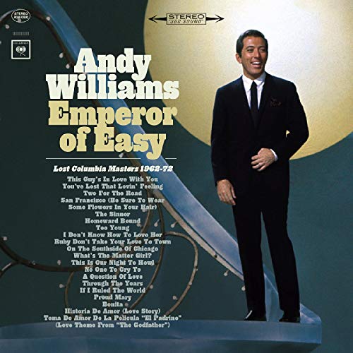 Andy Williams/Emperor of Easy--Lost Columbia Masters 1962-1972