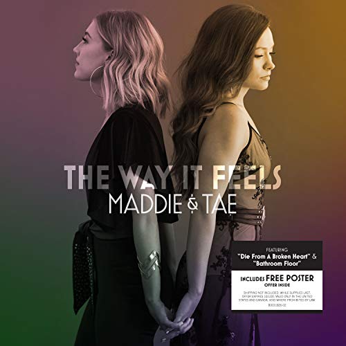 Maddie & Tae/The Way It Feels