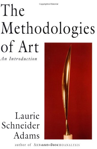Laurie Schneider Adams/The Methodologies Of Art: An Introduction