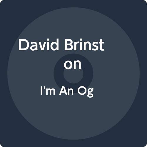 David Brinston/I'M An Og