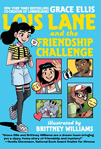Grace Ellis/Lois Lane and the Friendship Challenge