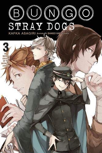 Kafka Asagiri/Bungo Stray Dogs, Vol. 3 (Light Novel)@ The Untold Origins of the Detective Agency Volume