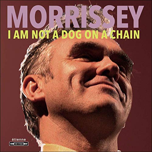 Morrissey/I Am Not a Dog on a Chain (Indie Exclusive Clear Vinyl)