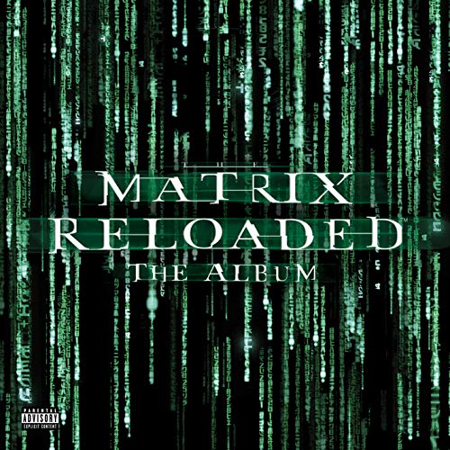 The Matrix Reloaded/Music From & Inspired By The Motion Picture