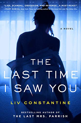 LIV Constantine/The Last Time I Saw You