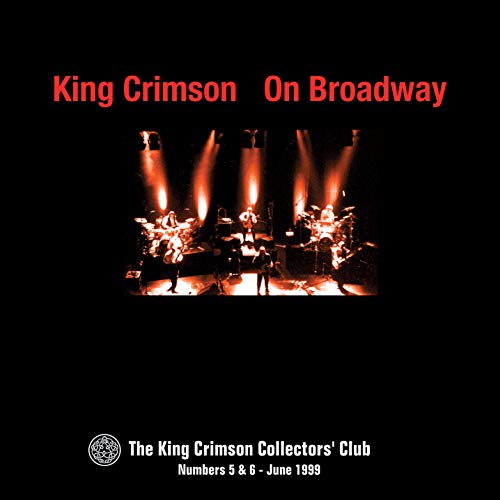 King Crimson/On Broadway November 20-25 199@.