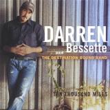 Darren Bessette & The Destination Bound Band Ten Thousand Miles 