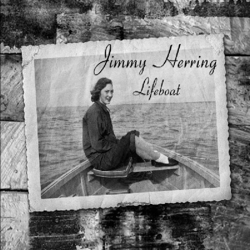 Jimmy Herring/Lifeboat