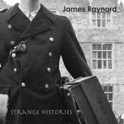 James Raynard/Strange Histories