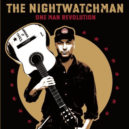 Nightwatchman/One Man Revolution