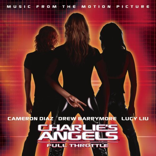 Charlie's Angels: Full Throttl/Soundtrack@Nickelback/Boweie/Gibb