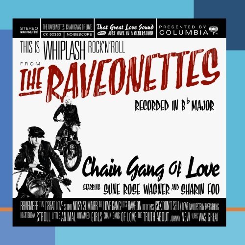 Raveonettes Chain Gang Of Love CD R 
