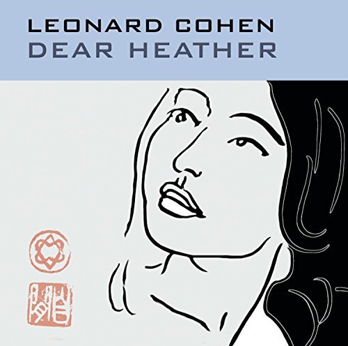 Leonard Cohen/Dear Heather