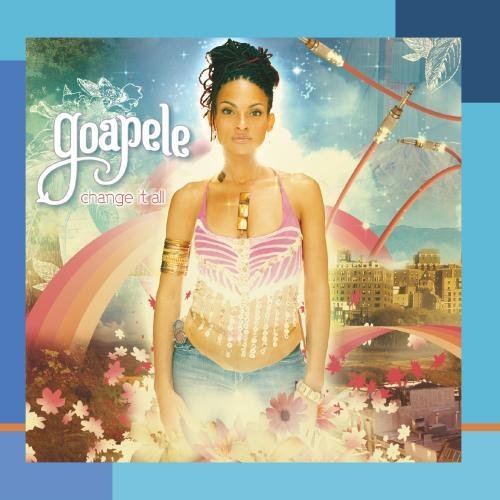 Goapele/Change It All@MADE ON DEMAND@This Item Is Made On Demand: Could Take 2-3 Weeks For Delivery